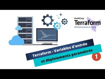 Terraform - Comment gérer des variables - Partie 1
